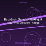 Best Boxing Groin Guards
