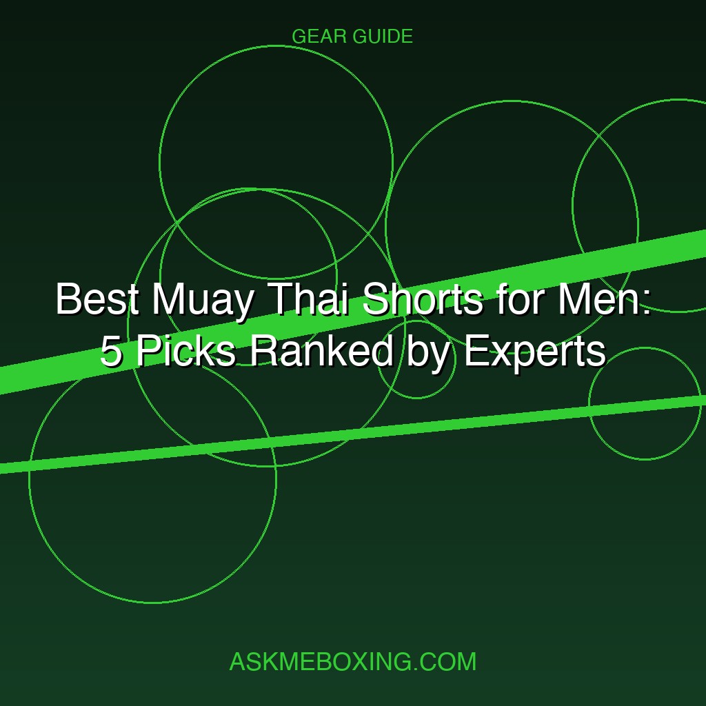 Best Muay Thai Shorts For Men