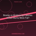 Boxing Vs Kickboxing Calories