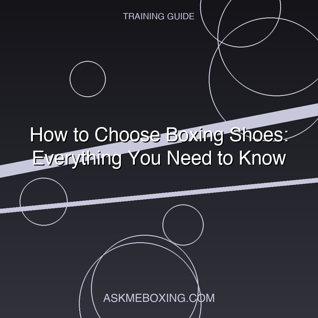 How To Choose Boxing Shoes