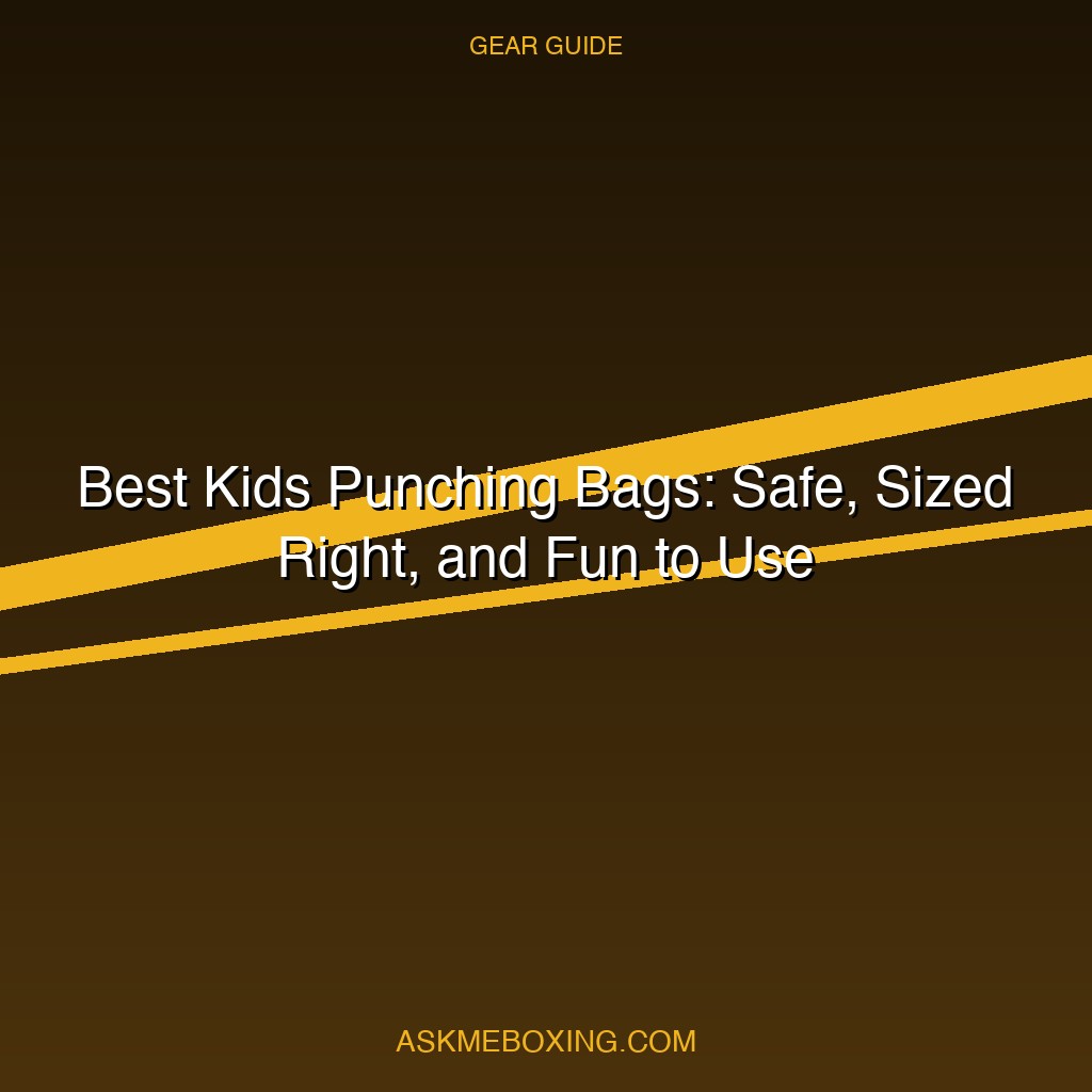 Best Kids Punching Bags