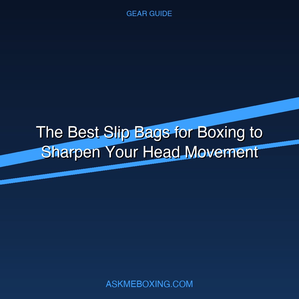 Best Slip Bags For Boxing