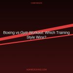 Boxing Vs Gym Workout