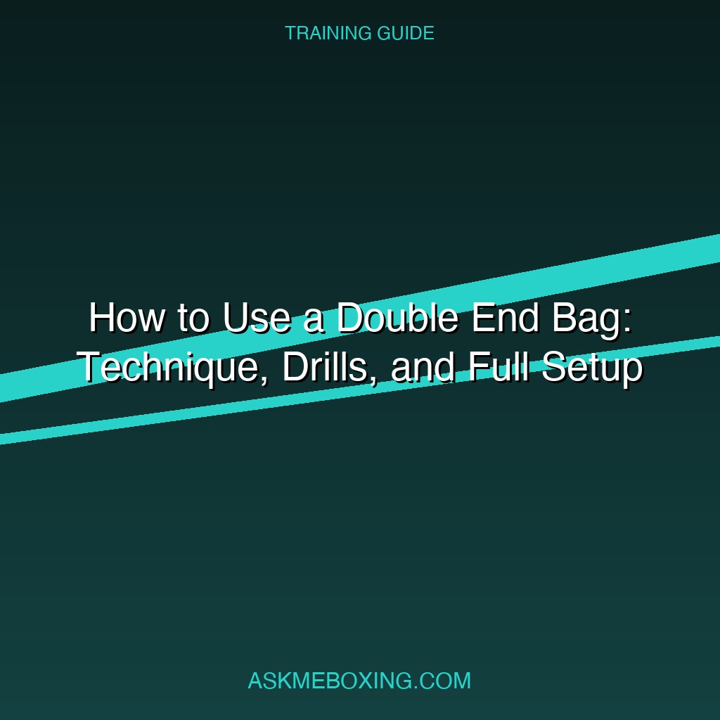 How To Use A Double End Bag