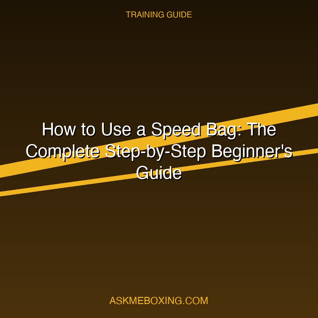 How To Use A Speed Bag
