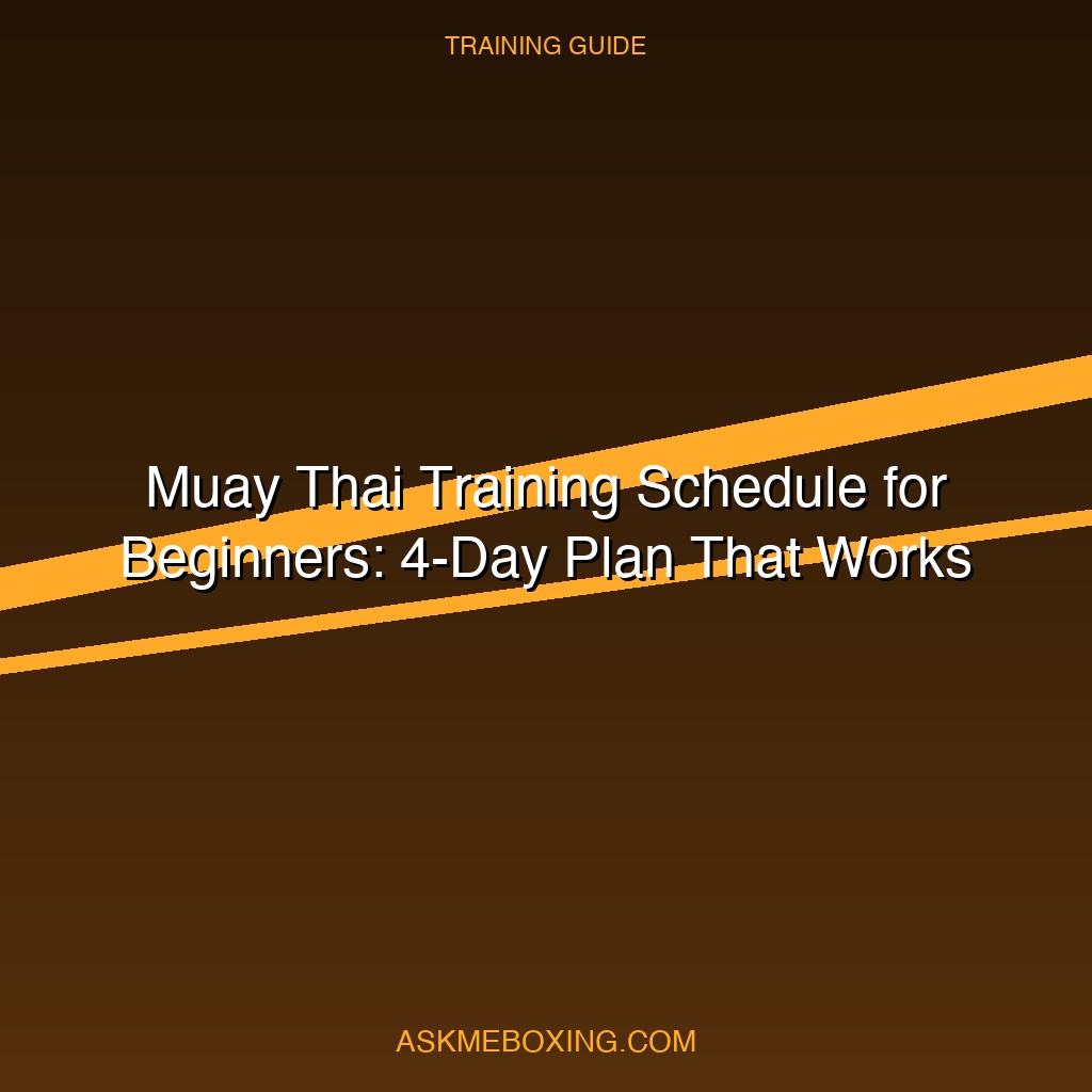 Muay Thai Training Schedule For Beginners