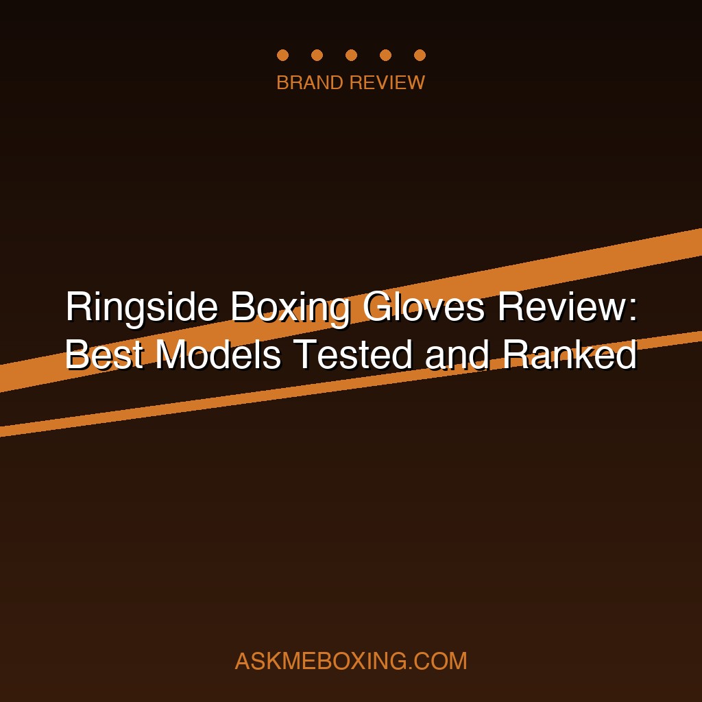 Ringside Boxing Gloves Review